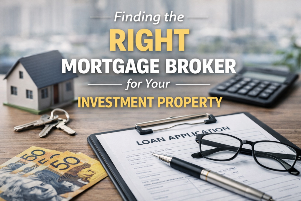How to Choose the Right Mortgage Broker for Your Investment Property in Australia 6 019d2846 6b51 76ec 9cef 2b7398f72509 Mortgage Broker Investment Property Australia